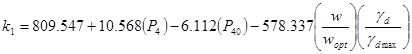 k subscript 1 equals 809.547 plus 10.568 times open parenthesis P subscript 4 closed parenthesis minus 6.112 times open parenthesis P subscript 40 closed parenthesis minus 578.337 times open parenthesis w divided by w subscript opt closed parenthesis times open parenthesis gamma subscript d divided by gamma subscript dmax closed parenthesis.