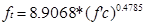 f subscript t equals 8.9068 times open parenthesis f prime c closed parenthesis raised to the power of 0.4785.