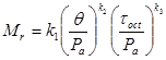 M subscript r equals K subscript 1 times open parenthesis theta divided by P subscript a closed parenthesis raised to the power of k subscript 2 times open parenthesis tau subscript oct divided by P subscript a closed parenthesis raised to the power of k subscript 3.