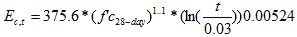 E subscript c,t equals 375.6 times open parenthesis f prime times c subscript 28-day closed parenthesis raised to the power of 1.1 times open parenthesis natural log times open parenthesis t divided by 0.03 closed parenthesis, closed parenthesis times 0.00524.