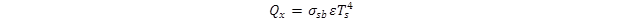 Figure 51. Equation. Uncorrected outgoing longwave radiation heat loss. Q subscript x equals the sigma subscript sb times epsilon times T subscript s to the power of 4.