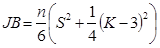 Figure 33. Equation. Jarque-Bera statistic used for verifying normality in data. JB equals n over 6 times open parenthesis S squared plus 1 divided by 4 times open parenthesis K minus 3 closed parenthesis squared closed parenthesis.