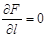 Figure 87. Equation. Partial derivative of F with respect to l. The partial derivative of F divided by the partial derivative of l equals 0.