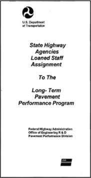 Sidebar Image for Loaned Staff CoverWEB.jpg Illustration. Cover of brochure titled “State Highway Agencies Loaned Staff Assignment to the Long-Term Pavement Performance Program.”