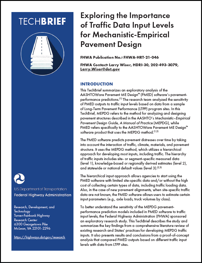 Exploring the Importance of Traffic Data Input Levels for Mechanistic-Empirical Pavement Design FHWA-HRT-21-046
