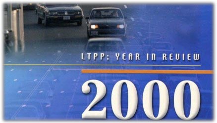 LTPP Year in Review 2000