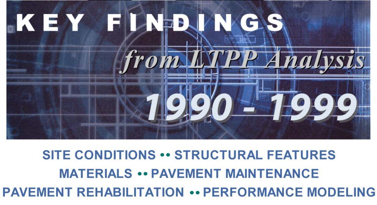 Key Findings from LTPP Analysis 1900-1999 with navigation
