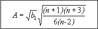 Figure 82 in page 134 shows the parameter A definition equation. A is equal to the product of the square root of b1 and the square root of the product of n+1 and n+3 divided by the product of 6 and n-2, where the square root of b1 is defined in Figure 80; n is the number of layer thickness measurements for the layer.