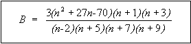 Figure 83 in page 134 shows the parameter B definition equation. B is equal to the quotient of the product of 3, square n plus 27 times n minus 70, n+1, and n+3 divided by the product of n-2, n+5, n+7, and n+9, where n is the number of layer thickness measurements for the layer.
