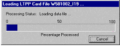Loading LTPP Card File W501002_l19... panel showing Percentage Processed