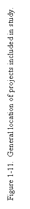 Text Box: Figure 1-11.  General location of projects included in study.