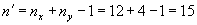 N prime is equal to N subscript X plus N subscript Y minus 1. This is then shown to be equal to 12 plus 4 minus 1, which results in a sum of 15.