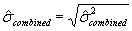 Equation five: Combined typical Standard of Deviation. Click here for more detail.