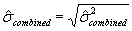 Equation five: Combined typical Standard of Deviation. Click here for more detail.