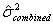 Equation variance - estimated combined process center and within-process variance