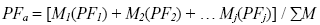 Equation 40.  PF subscript A equals M subscript 1 times PF subscript 1, plus M subscript 2 times PF subscript 2, plus the set through M subscript J times PF subscript J, all divided by sigma M.