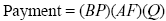 Equation 71.  Payment equals bid price, BP, times adjustment factor, AF, times the lot quantity of acceptable pavement.