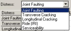 Figure 122. Screen Shot. Drop-down menu for distress to plot.  A continuation of figure 121.  Here, the distress drop-down menu is shown with options the user can enter for type of distress to plot, such as Joint Faulting, Transverse Cracking, Longitudinal Cracking, Ride (IRI) and Serviceability. 