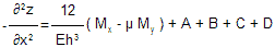 The negative second derivative of Z over X is equal to M subscript X minus Mu multiplied by M subscript Y; then the remainder is then multiplied by the quotient of 12 divided by E multiplied by H to the third power. This value is then added to A, B, C, and D.