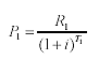 P sub one equals R sub one over parenthesis one plus i T sub one