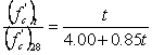 Equation 17. The equation reads open parentheses F prime subscript C close parentheses subscript T, that sum, divided by open parentheses F prime subscript C close parentheses subscript 28 is all equal to T divided by 4.00 plus 0.85 times T.