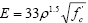 Uppercase E equals 33 times rho raised to the 1.5 power times the square root of lowercase f subscript lowercase c prime.