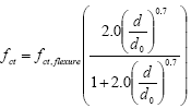 Define a new variable uppercase D solely for the purpose of this textual presentation of this equation. Say uppercase D equals 2.0 times the quantity lowercase d divided by lowercase d subscript 0 end quantity raised to the 0.7 power. The equation is lowercase f subscript lowercase ct equals lowercase f subscript lowercase c t, flexure times the quantity uppercase D divided by the quantity 1 plus uppercase D end quantity end quantity.
