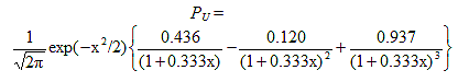 one over square root 2 pie exp parenthesis minus x superscript 2 over 2 bracket 0.436 over parenthesis one plus 0.333x minus 0.120 over parenthesis one plus 0.333x superscript 2 plus 0.937 over parenthesis one plus 0.333x superscript 3