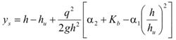 y subscript s equals h minus h subscript u plus the product of the quotient q squared divided by the product of 2 times g times h squared, that quotient times the quantity of alpha subscript 2 plus K subscript b minus the product alpha subscript 1 times the quotient h divided h subscript u, that quotient squared.