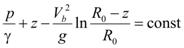 The sum of the quotient p divided by gamma, that quotient plus z minus the quotient V subscript b squared divided by g, that quotient times the natural logarithm of the quotient of the difference R subscript zero minus z divided by R subscript zero, that whole sum equals "const."