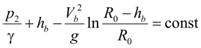 The sum of the quotient p divided by gamma, that quotient plus h subscript b minus the quotient V subscript b squared divided by g, that quotient times the natural logarithm of the quotient of the difference R subscript zero minus h subscript b divided by R subscript zero, that whole sum equals "const."