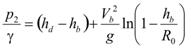 The quotient p subscript 2 divided by gamma equals the sum of the difference h subscript d minus h subscript b, that difference plus the product of the quotient V subscript b squared divided by g, that quotient times the natural logarithm of the difference of 1 minus the quotient of h subscript b divided by R subscript zero.