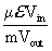 General Factor column: Equation: (product of microstrain and volts-in divided by millivolts-out)