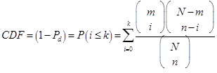 Figure 43. Equation. CDF. CDF equals open parenthesis 1 minus P subscript d closed parenthesis equals P open parenthesis i is less than or equal to k closed parenthesis equals the sum from i equals 0 to k of the product of the binominal coefficient of open parenthesis m choose i closed parenthesis with binominal coefficient of the difference between open parenthesis N and m choose difference between n and i closed parenthesis, divided by the binominal coefficient of open parenthesis N choose n closed parenthesis.