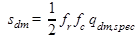 s subscript dm equals one-half times f subscript r times f subscript c times q subscript dm,spec.