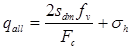 q subscript all equals 2 times s subscript dm times f subscript v divided by F subscript c plus sigma subscript h.