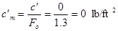 c prime subscript m equals c prime divided by F subscript o equals 0 divided by 1.3 equals 0 poundforce per square foot.