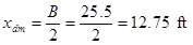 x subscript dm equals the B divided by 2 equals 25.5 divided by 2 equals 12.75 ft.