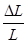 part of the nonlinear stress-strain reltionship formula where delta L is divided by L, where L is length