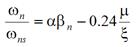 Omega subscript n divided by omega subscript n times s equals alpha times beta subscript n minus 0.24 times mu divided by xi.