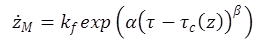 The equation calculates Å¼ sub M as equal to k sub f times the exponential function of open parenthesis alpha times open parenthesis tau minus tau sub c open parenthesis z close parenthesis close parenthesis exponent beta close parenthesis