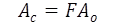 The equation calculates A sub c as equal to the product of F and A sub o.