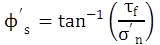 The equation calculates phi prime sub s as equal to the arctangent of the quotient of tau sub f and sigma prime sub n.