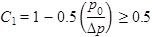 C subscript 1 equals 1 minus 0.5 times open parenthesis p subscript 0 divided by delta p closed parenthesis is greater than or equal to 0.5.