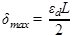 Delta subscript max equals the product of epsilon subscript d times L divided by 2.