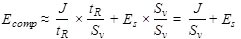 E subscript comp is approximately equal to J divided by t subscript R times t subscript R divided by S subscript v plus E subscript s times S subscript v divided by S subscript v which is equal to J divided by S subscript v plus E subscript s.