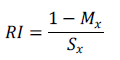 Figure 6. Equation. RI. The equation calculates RI as equal to open parenthesis 1 minus M sub x close parenthesis divided by S sub x.