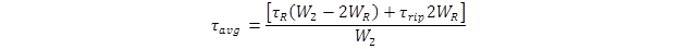 tau sub avg equals open bracket tau sub r times open parenthesis times W sub 2 minus 2 times W sub R close parenthesis plus tau sub rip times 2 times W sub R close bracket divided by W sub 2. tau sub avg equals open bracket tau sub r times open parenthesis times W sub 2 minus 2 times W sub R close parenthesis plus tau sub rip times 2 times W sub R close bracket divided by W sub 2.
