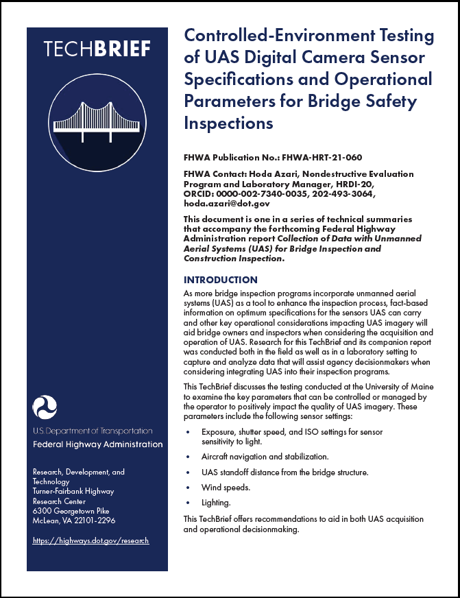 Controlled-Environment Testing of UAS Digital Camera Sensor Specifications and Operational Parameters for Bridge Safety Inspections FHWA-HRT-21-060
