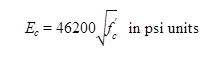 E subscript c equals 46,200 times the square root of f prime subscript c in psi units.